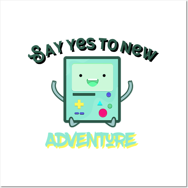 Say Yes To New Adventure Wall Art by UnderDesign